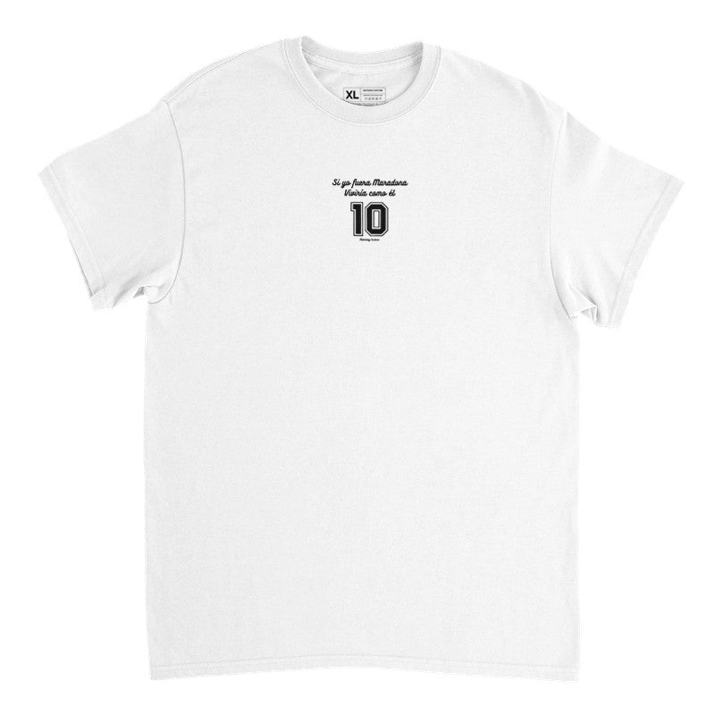 "SI YO FUERA MARADONA" Tee