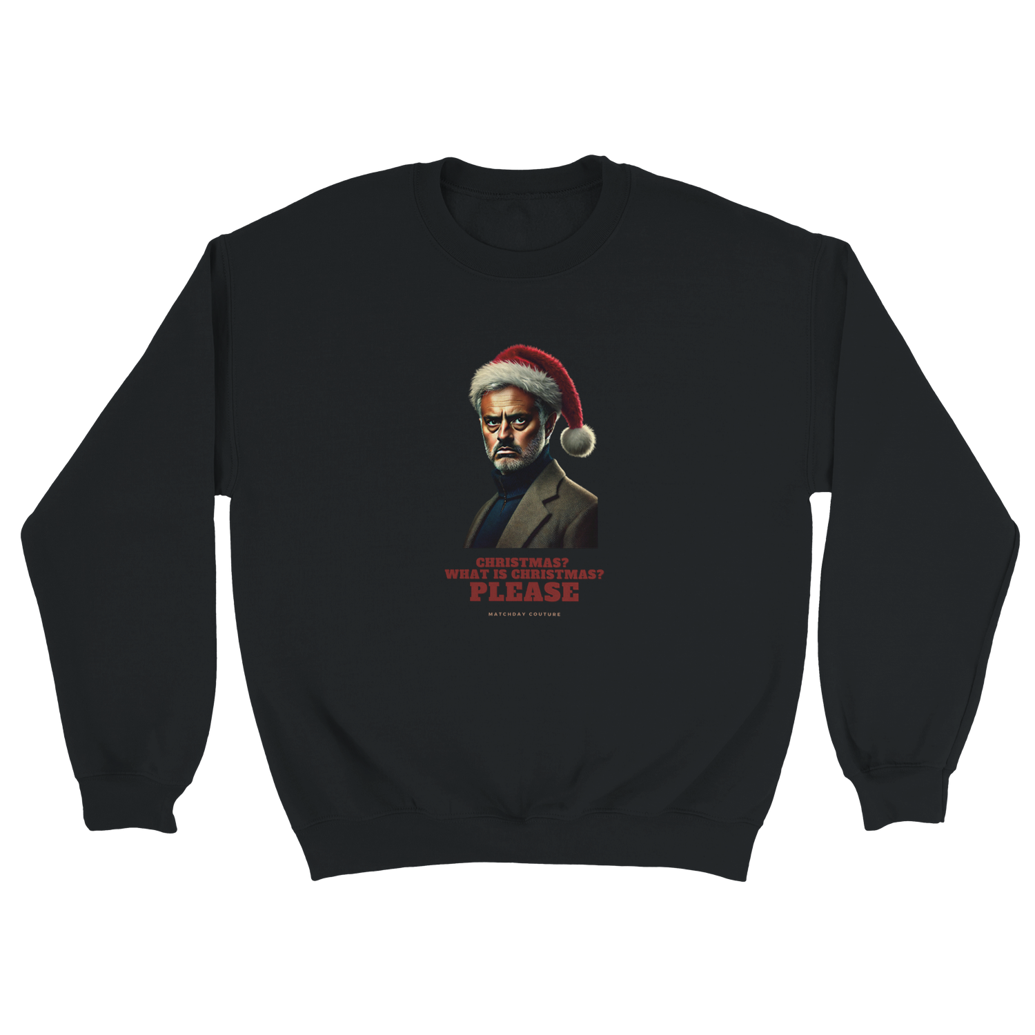 "Mad Mourinho" Sweatshirt - Exclusive 2024 Holiday